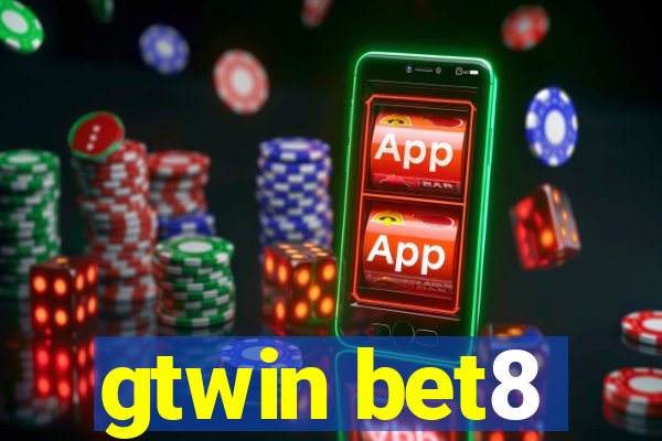 gtwin bet8